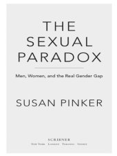 book The sexual paradox: men, women, and the real gender gap