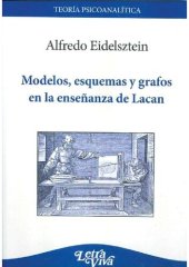 book Modelos Esquemas Y Grafos En La Enseñanza De Lacan