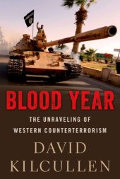 book Blood year the unraveling of Western counterterrorism