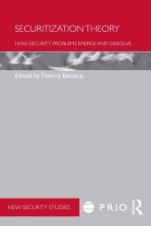 book Securitization theory: how security problems emerge and dissolve