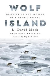 book Wolf Island: Discovering the Secrets of a Mythic Animal