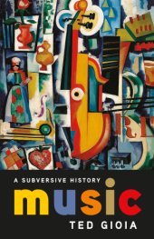 book Music: a subversive history