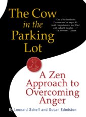 book The cow in the parking lot: a zen approach to overcoming anger