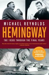 book Hemingway: the 1930s through the final years