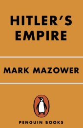 book Hitler's empire: how the Nazis ruled Europe