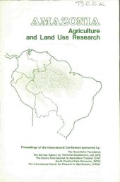 book Amazonia: Agriculture and Land Use Research (Proceedings of the International Conference)