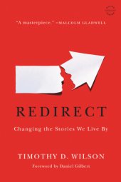 book Redirect: the surprising new science of psychological change