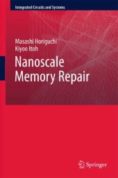 book Nanoscale Memory Repair (Integrated Circuits And Systems)