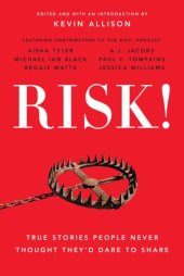 book RISK!: true stories people never thought they'd dare to share