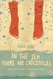 book In the sea there are crocodiles: based on the true story of Enaiatollah Akbari