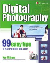 book Digital photography: 99 easy tips to make you look like a pro!