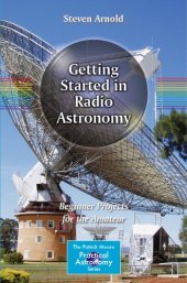 book Getting Started in Radio Astronomy: Beginner Projects for the Amateur