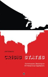 book Crisis States: Governance, Resistance & Precarious Capitalism