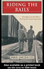 book Riding the rails: teenagers on the move during the Great Depression