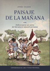 book Paisaje de la mañana. Esbozo para un curso de literatura infantil peruana