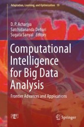 book Computational Intelligence for big data analysis: frontier advances and applications