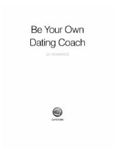 book Be Your Own Dating Coach: Treat Yourself to the Ultimate Relationship Makeover