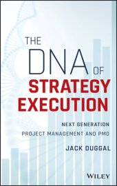 book The DNA of Strategy Execution: Next Generation Project Management and PMO