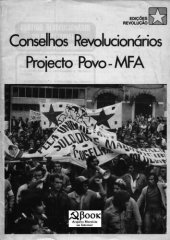 book Conselhos Revolucionários: Projecto Povo-MFA