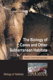 book The biology of caves and other subterranean habitats