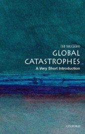 book Global Catastrophes: A Very Short Introduction