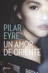 book Un amor de Oriente (Spanish Edition)