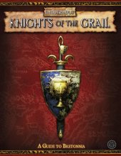 book Knights of the Grail: A Guide to Bretonia