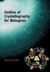 book Outline of crystallography for biologists