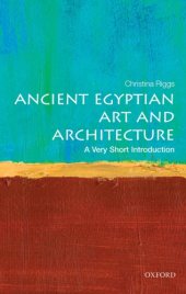 book Ancient Egyptian Art and Architecture: a Very Short Introduction:A Very Short Introduction