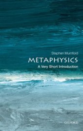 book Metaphysics: a very short introduction