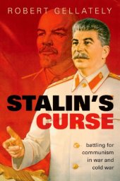 book Stalin's Curse: Battling for Communism in War and Cold War