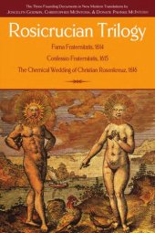 book Rosicrucian Trilogy: Modern Translations of the Three Founding Documents