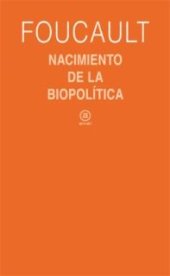 book Nacimiento de la biopolítica: curso del Collège de France (1978-1979)