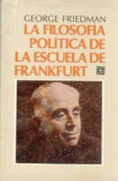 book La filosofía política de la Escuela de Frankfurt