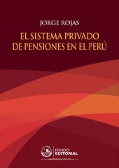 book El sistema privado de pensiones en el Perú