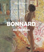 book Bonnard and the Nabis