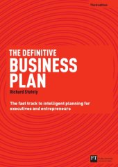 book The Definitive Business Plan: The Fast Track to Intelligent Planning for Executives and Entrepreneurs, 3rd Edition