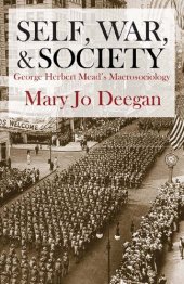 book Self, War, and Society: George Herbert Mead's Macrosociology