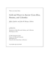 book Gold and Power in Ancient Costa Rica, Panama, and Colombia. A Symposium Dumbarton Oaks, 9 and 10 OCtober 1999