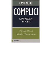 book Complici. Caso Moro. Il patto segreto tra DC e BR