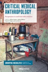 book Critical Medical Anthropology. Perspectives in and from Latin America