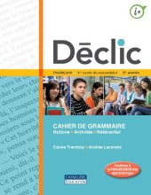 book Déclic : français : 1er cycle du secondaire 2 re année. Cahier de grammaire Guide-corrige