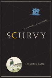 book Scurvy: the disease of discovery