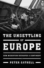 book The Unsettling of Europe