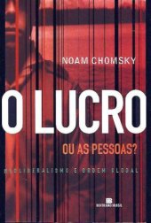 book O Lucro ou as Pessoas?: neoliberalismo e ordem social