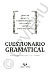 book Cuestionario gramatical. Género, número, determinativos, pronombre, verbo, concordancia