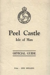 book Peel Castle, Isle of Man: Official Guide