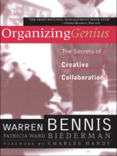 book Organizing genius: the pursuit of corporate creativity