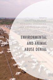 book Environmental and Animal Abuse Denial: Averting Our Gaze