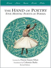 book Hand of Poetry: Five Mystic Poets of Persia